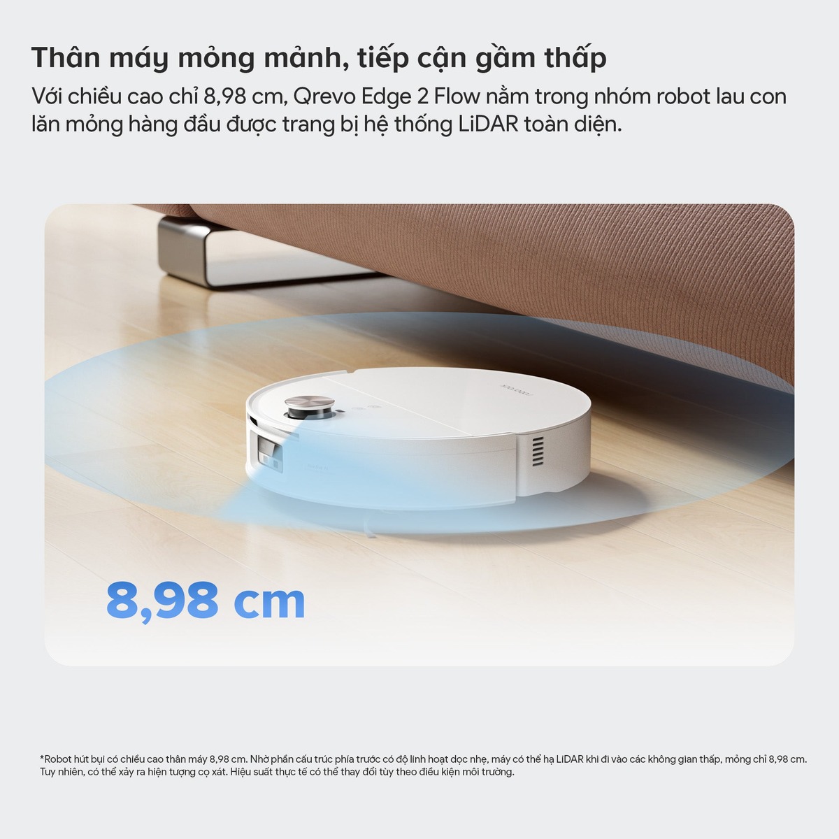 Qrevo Edge 2 Flow cao 89,8 mm khi đi dưới nội thất